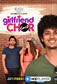 Girlfriend Chor TV Mini-Series 2020 S01 ALL EP Full Movie